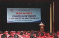 Chuẩn bị triển khai thu thuế điện tử, thông quan 24/7