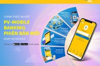 PVcomBank ra mắt phiên bản mới của ứng dụng PV-Mobile Banking