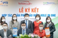 PTI hợp tác triển khai sản phẩm bảo hiểm Hole in One cho golfer