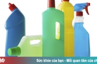 Cảnh báo ngộ độc hóa chất tại các gia đình