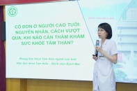Tin mới y tế ngày 17/6: Nguy cơ sức khỏe tâm thần ở người cao tuổi
