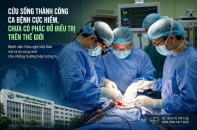 Tin mới y tế ngày 1/7: Cứu sống ca bệnh hiếm chưa có phác đồ điều trị trên thế giới
