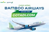 Gotadi bắt đầu bán vé tất cả các tuyến bay của Bamboo Airways