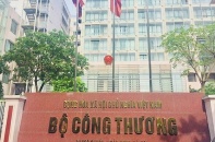Bộ Công thương muốn thu gọn đầu mối, lập Ủy ban Cạnh tranh quốc gia