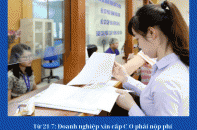 Doanh nghiệp xin cấp Giấy chứng nhận xuất xứ hàng hóa phải nộp phí 60.000đ/bộ