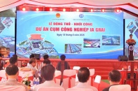 Gia Lai khởi công Cụm công nghiệp Ia Grai, tổng vốn hơn 226 tỷ đồng 