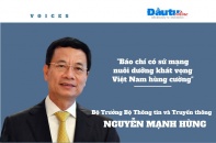 [Voices] Bộ trưởng Nguyễn Mạnh Hùng: Báo chí có sứ mạng nuôi dưỡng khát vọng Việt Nam hùng cường