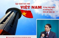 [Longform] PGS - TS. Vũ Minh Khương: Lấp lánh hai chữ Việt Nam trong suy nghĩ về tương lai, tiền đồ dân tộc