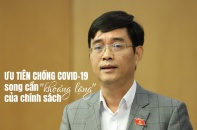 [Longform] Ông Hoàng Quang Hàm: Ưu tiên chống Covid-19, song cần "khoảng lặng" của chính sách