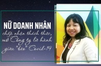 [Longform] Nữ doanh nhân chấp nhận thách thức, mở công ty lữ hành giữa “bão” Covid-19