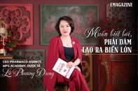 [Emagazine] CEO Pharmaco Agency, MPG Academy Lê Phương Dung: Muốn biết bơi phải dám lao ra biển lớn