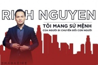 [Emagazine] Rich Nguyen, nhà sáng lập và CEO Quỹ đầu tư Rich Invest: "Tôi mang sứ mệnh của người đi chuyển đổi con người"