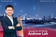 [Emagazine] Andrew Loh, Tổng giám đốc AIA Việt Nam: “Mục tiêu của chúng tôi là giúp cộng đồng sống khỏe hơn, lâu hơn, hạnh phúc hơn”