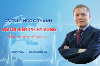 GS.TS Lê Ngọc Thành: Người biến 1% hy vọng thành sự sống nhiệm màu