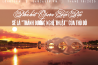 [Longform] Nhà hát Opera Hà Nội sẽ là “thánh đường nghệ thuật” của Thủ đô