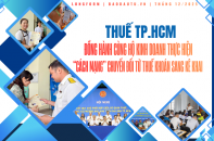 [Longform]: Thuế TP.HCM đồng hành cùng hộ kinh doanh thực hiện “cách mạng” chuyển đổi từ thuế khoán sang kê khai