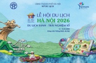 Lễ hội Du lịch Hà Nội 2026: Điểm hẹn quảng bá du lịch xanh của Thủ đô