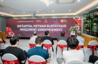 Quỹ đầu tư IDG Capital Vietnam Blockchain công bố rót vốn vào 3 hạt giống tiềm năng