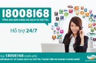 Viettel ra mắt tổng đài bán hàng đa dịch vụ miễn phí 18008168