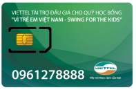 Đấu giá sim tứ quý 096.127.8888 lấy tiền giúp học sinh nghèo vượt khó học giỏi