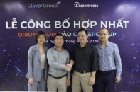 Orion Media hợp nhất vào Clever Group, IPO vốn hóa 1.600 tỷ đồng