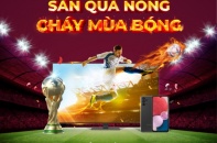 Khởi tranh World Cup 2022, MyTV tung ưu đãi “Săn quà nóng - Cháy mùa bóng”