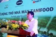Tây Ninh: Động thổ nhà máy chế biến rau, củ, quả 1.500 tỷ đồng