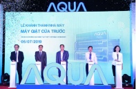AQUA Việt Nam khánh thành Nhà máy Máy giặt vốn 21,5 triệu USD