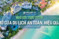 Báo Đầu tư tổ chức Giao lưu trực tuyến: Mở cửa du lịch an toàn, hiệu quả