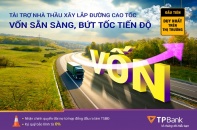 TPBank cấp tín dụng cho nhiều dự án cao tốc trọng điểm