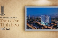 The Grand Manhattan - Sự trở lại của “kim cương xanh” trung tâm Quận 1