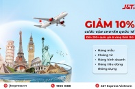 Kích cầu thị trường giao nhận quốc tế: J&T Express triển khai khuyến mãi hấp dẫn