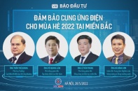 [Talkshow] Nỗ lực đảm bảo cung ứng điện cho mùa hè 2022 ở miền Bắc