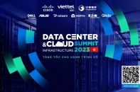 Mở đăng ký Hội nghị Data Center & Cloud Infrastructure Summit 2023: Tăng tốc cho hành trình số
