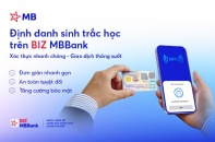 MB tặng 100.000 VNĐ cho doanh nghiệp hoàn tất định danh sinh trắc học trên BIZ MBBank