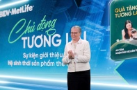 Ngành bảo hiểm nhân thọ tiếp đà bứt phá, BIDV MetLife hoàn thiện hệ sinh thái sản phẩm, dịch vụ thế hệ mới