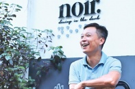Vũ Anh Tú, đồng sáng lập Noir: Hành trình trải nghiệm từ kỳ lạ đến kỳ diệu