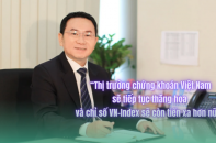 Thị trường chứng khoán Việt Nam sẽ còn bùng nổ, tạo nên sức hút lớn đối với nhà đầu tư 
