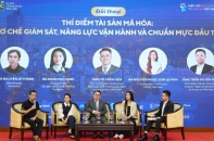 Thí điểm sàn tài sản mã hoá: Không chỉ đủ vốn, phải đủ năng lực vận hành