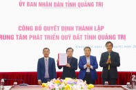 Thành lập Trung tâm Phát triển quỹ đất tỉnh Quảng Trị