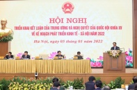 Năm 2022: Đoàn kết, kỷ cương, chủ động thích ứng an toàn, hiệu quả, phục hồi, phát triển