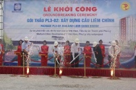 Hà Nam: Khởi công cầu Liêm Chính  55 triệu USD qua sông Châu Giang