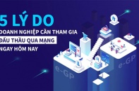 5 lý do doanh nghiệp nên tham gia đấu thầu qua mạng ngay hôm nay 5 lý do doanh nghiệp nên tham gia đấu thầu qua mạng ngay hôm nay