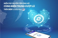 BIDV miễn phí chuyển tiền ủng hộ “Cùng miền Trung vượt lũ” 