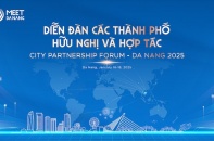 Đà Nẵng tổ chức Diễn đàn các thành phố hữu nghị và hợp tác - Đà Nẵng 2025