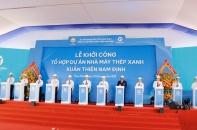 Khởi công siêu dự án Thép Xanh Xuân Thiện:  Đòn bẩy công nghiệp hóa và kinh tế biển Nam Định