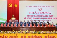 Hưng Yên phát động thi đua yêu nước năm 2026, tạo động lực tăng trưởng mới