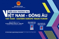 Diễn đàn Thương mại Việt Nam – Đông Âu sắp diễn ra tại TP.HCM