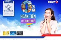 “Siêu trả góp, siêu hoàn tiền” cùng thẻ tín dụng BIDV