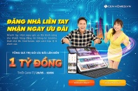 CenHomes tung gói quà tặng lên đến 1 tỷ đồng cho khách hàng